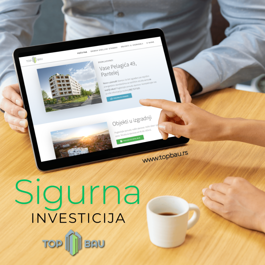 Sigurna investicija TOP BAU